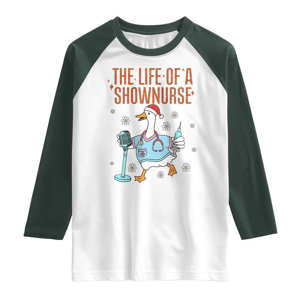 Funny Goose Nurse Christmas Raglan Shirt The Life Of A Shownurrse - Wonder Print Shop