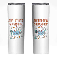 Funny Goose Nurse Christmas Skinny Tumbler The Life Of A Shownurrse - Wonder Print Shop