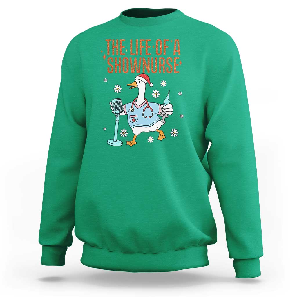 Funny Goose Nurse Christmas Sweatshirt The Life Of A Shownurrse - Wonder Print Shop