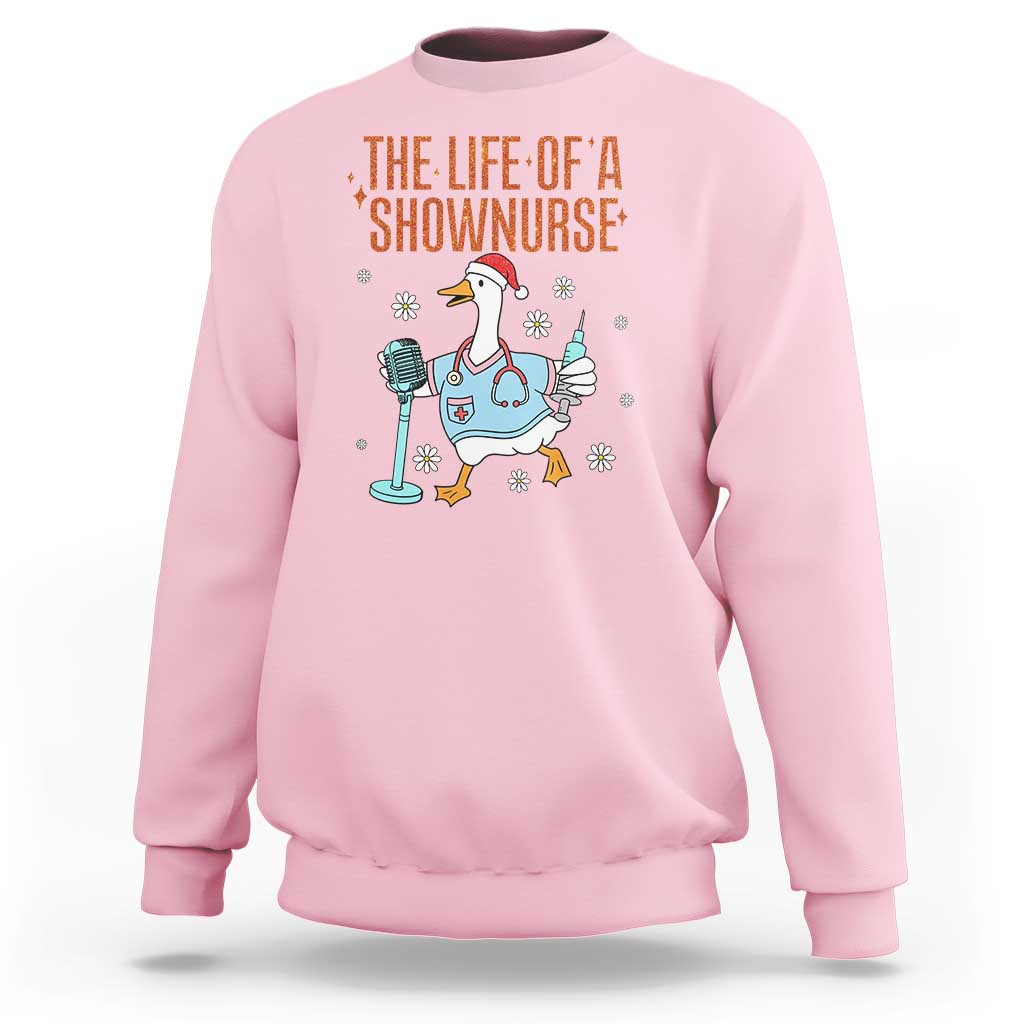 Funny Goose Nurse Christmas Sweatshirt The Life Of A Shownurrse - Wonder Print Shop
