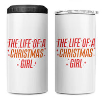 The Life Of A Christmas Girl 4 in 1 Can Cooler Tumbler - Wonder Print Shop
