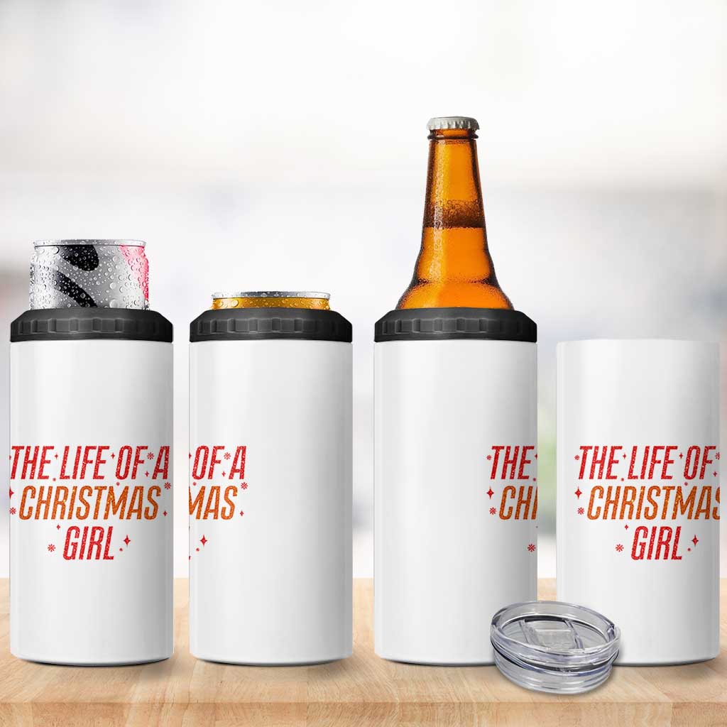 The Life Of A Christmas Girl 4 in 1 Can Cooler Tumbler - Wonder Print Shop