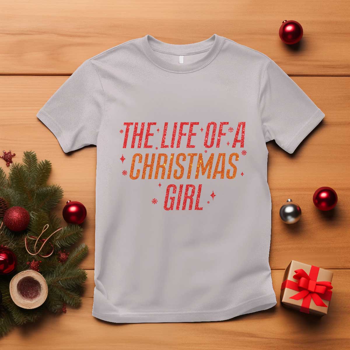 The Life Of A Christmas Girl T Shirt - Wonder Print Shop