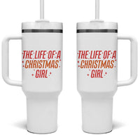 The Life Of A Christmas Girl Tumbler With Handle - Wonder Print Shop