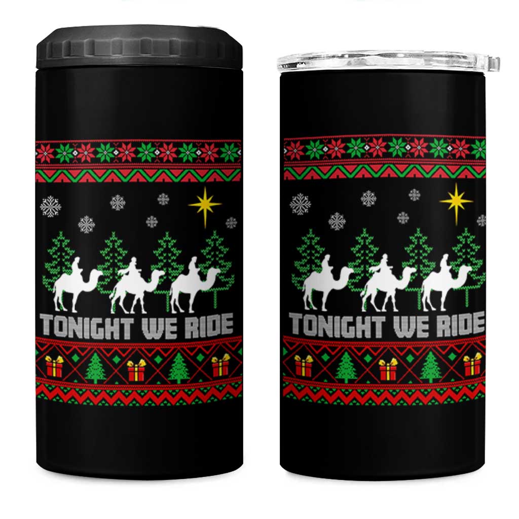 Tonight We Ride 4 in 1 Can Cooler Tumbler Three Wise Men Nativity Scene Christmas - Wonder Print Shop