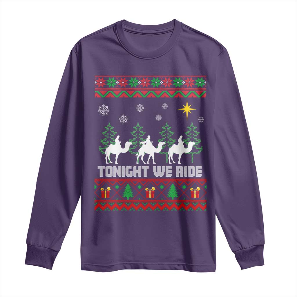 Tonight We Ride Long Sleeve Shirt Three Wise Men Nativity Scene Christmas - Wonder Print Shop