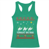 Tonight We Ride Racerback Tank Top Three Wise Men Nativity Scene Christmas - Wonder Print Shop