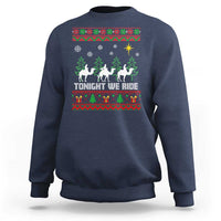 Tonight We Ride Sweatshirt Three Wise Men Nativity Scene Christmas - Wonder Print Shop