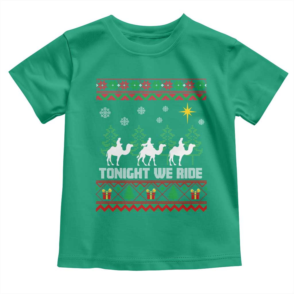 Tonight We Ride Toddler T Shirt Three Wise Men Nativity Scene Christmas - Wonder Print Shop