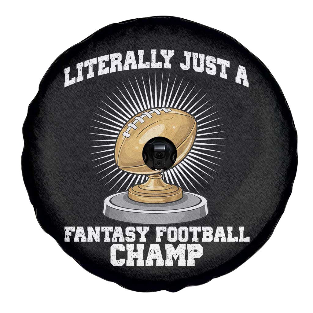 Funny Champ Champion Spare Tire Cover Literally Just A Fantasy Football Champ - Wonder Print Shop