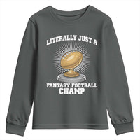 Funny Champ Champion Youth Sweatshirt Literally Just A Fantasy Football Champ - Wonder Print Shop