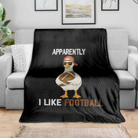 Funny Goose Football Throw Blanket Apparently I Like Football - Wonder Print Shop
