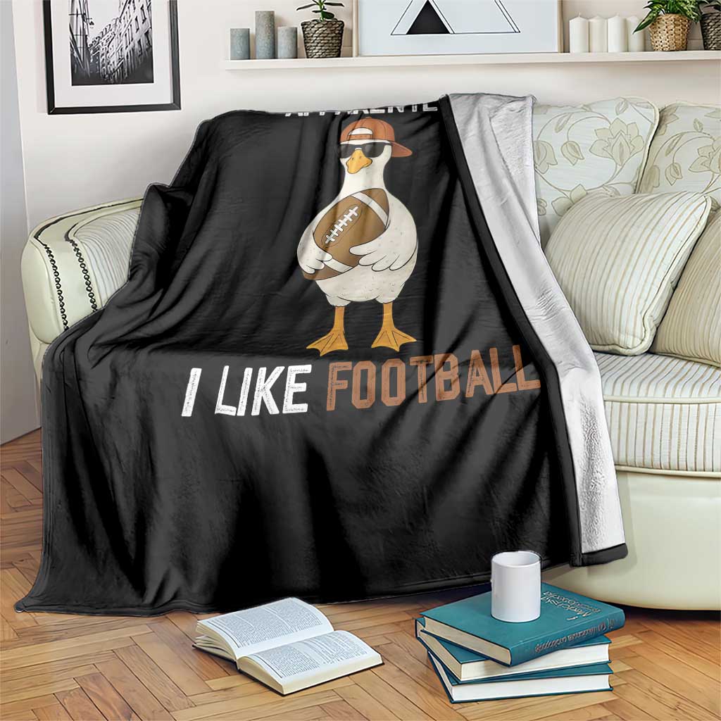Funny Goose Football Throw Blanket Apparently I Like Football - Wonder Print Shop