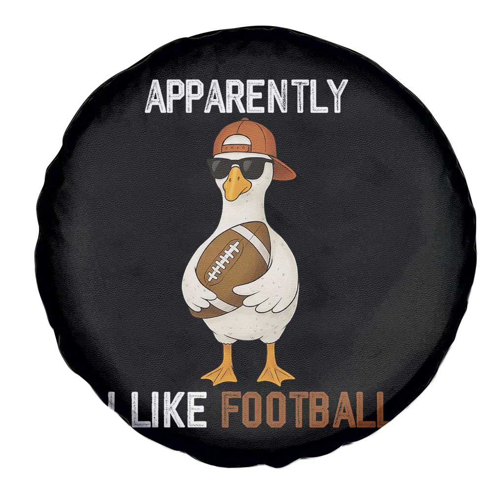 Funny Goose Football Spare Tire Cover Apparently I Like Football - Wonder Print Shop