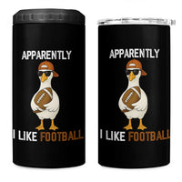 Funny Goose Football 4 in 1 Can Cooler Tumbler Apparently I Like Football - Wonder Print Shop