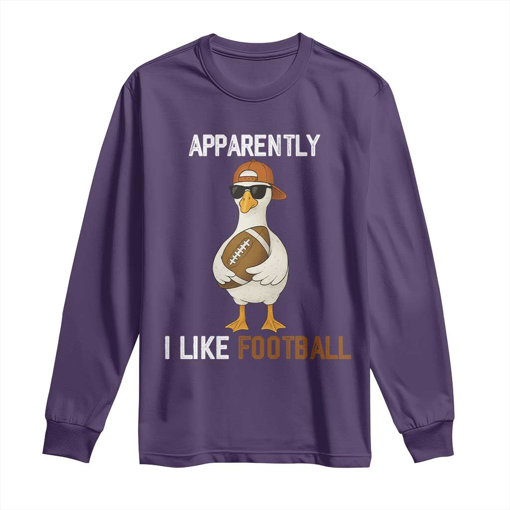 Funny Goose Football Long Sleeve Shirt Apparently I Like Football - Wonder Print Shop