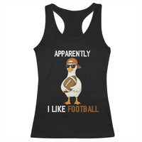 Funny Goose Football Racerback Tank Top Apparently I Like Football - Wonder Print Shop