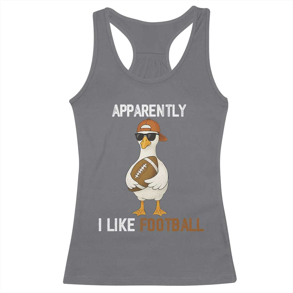 Funny Goose Football Racerback Tank Top Apparently I Like Football - Wonder Print Shop