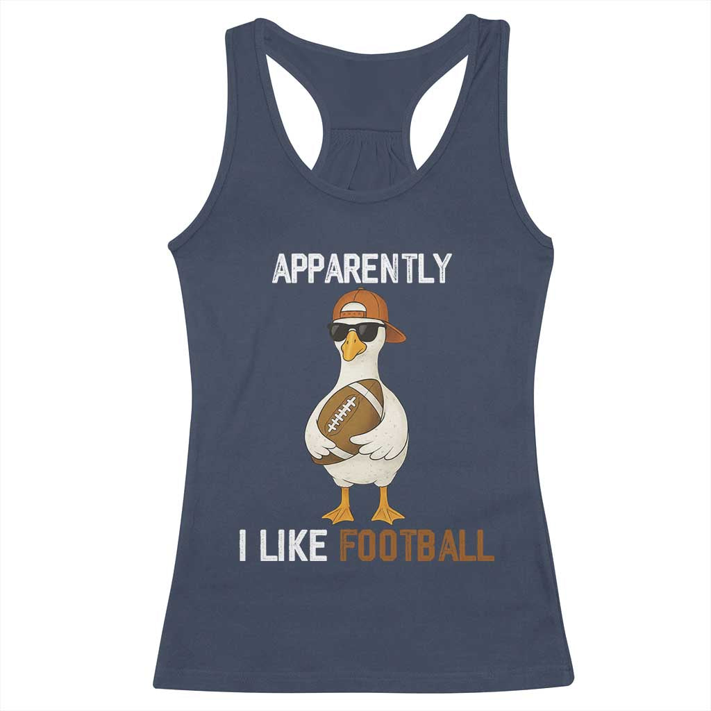 Funny Goose Football Racerback Tank Top Apparently I Like Football - Wonder Print Shop