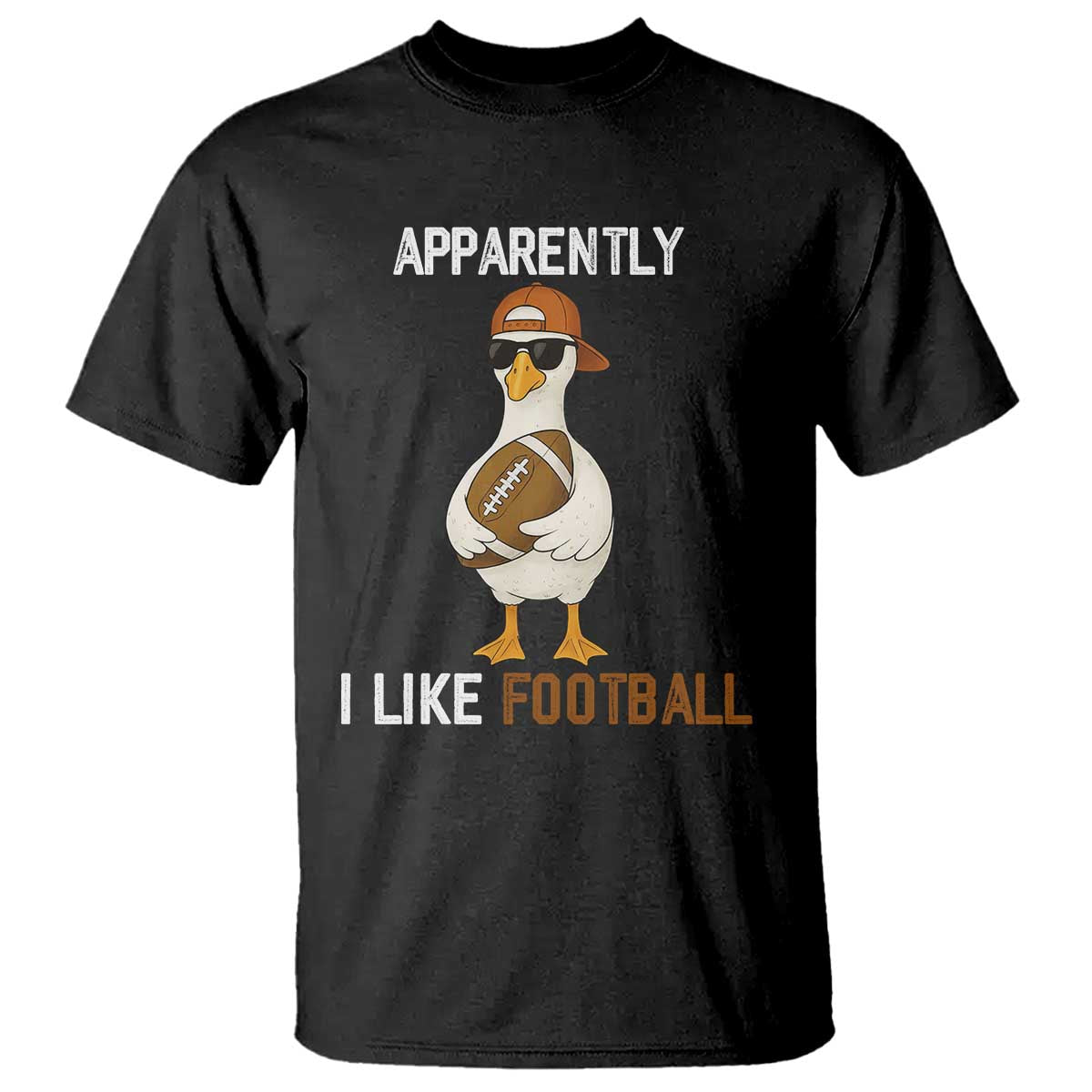Funny Goose Football T Shirt Apparently I Like Football - Wonder Print Shop