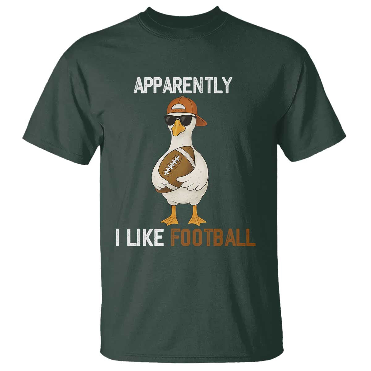Funny Goose Football T Shirt Apparently I Like Football - Wonder Print Shop