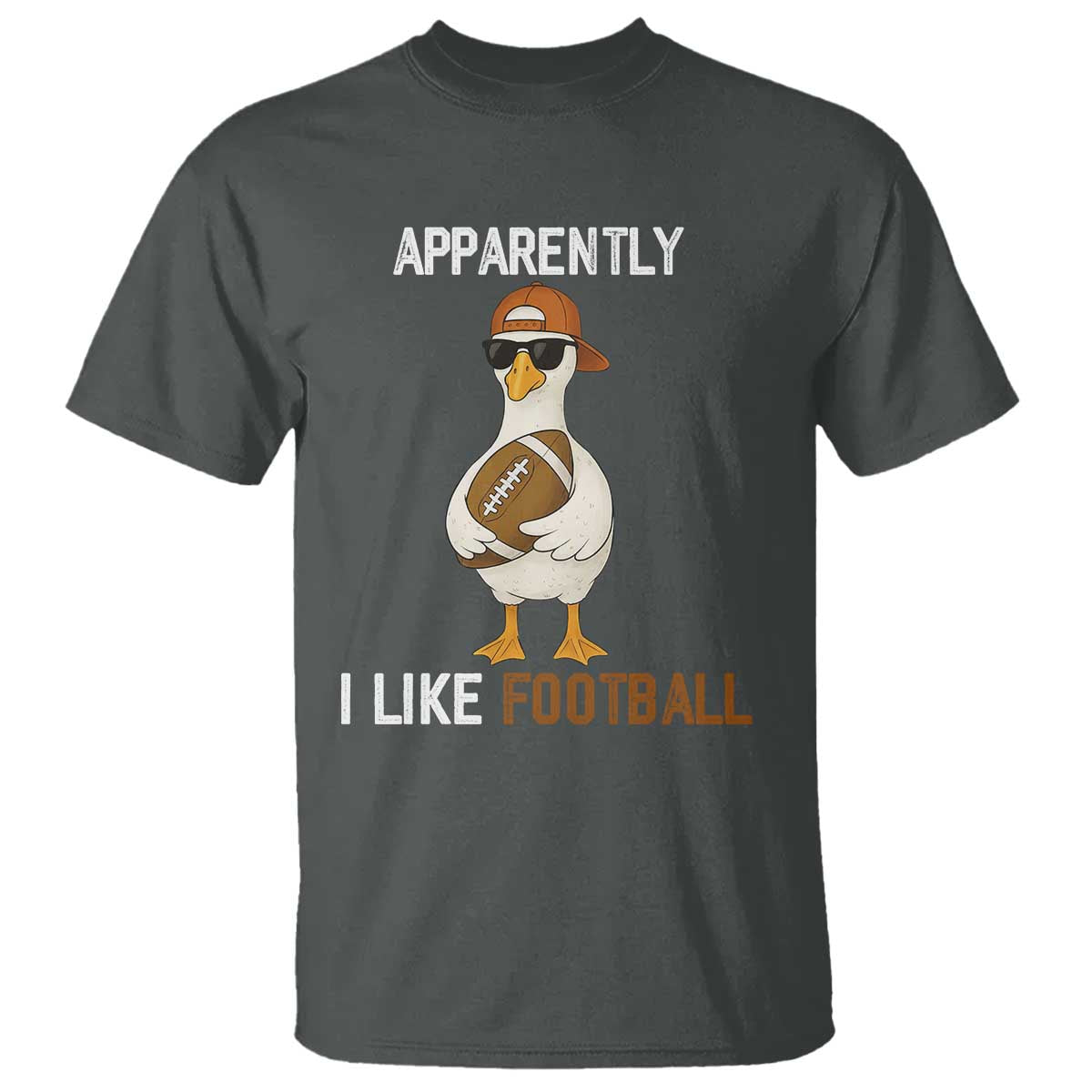 Funny Goose Football T Shirt Apparently I Like Football - Wonder Print Shop