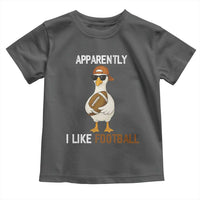 Funny Goose Football Toddler T Shirt Apparently I Like Football - Wonder Print Shop