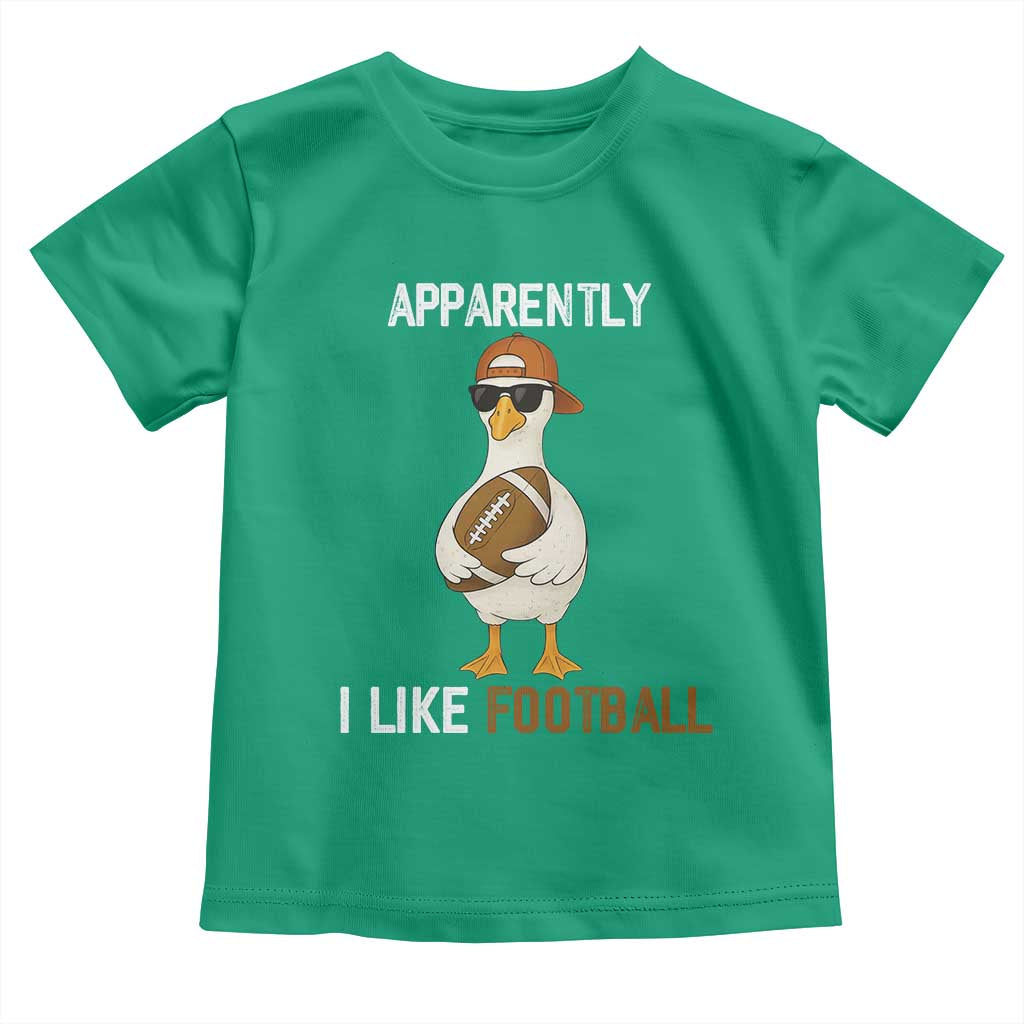 Funny Goose Football Toddler T Shirt Apparently I Like Football - Wonder Print Shop