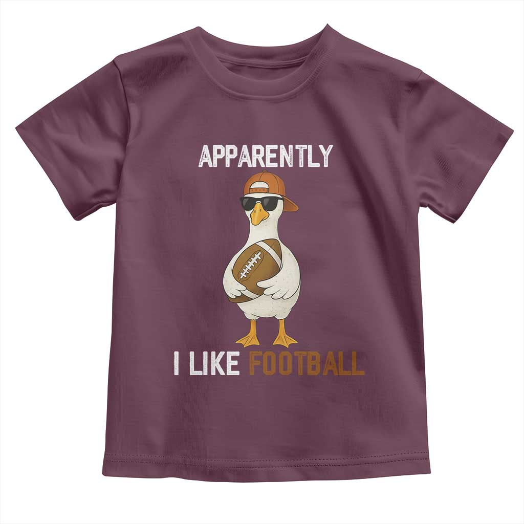 Funny Goose Football Toddler T Shirt Apparently I Like Football - Wonder Print Shop