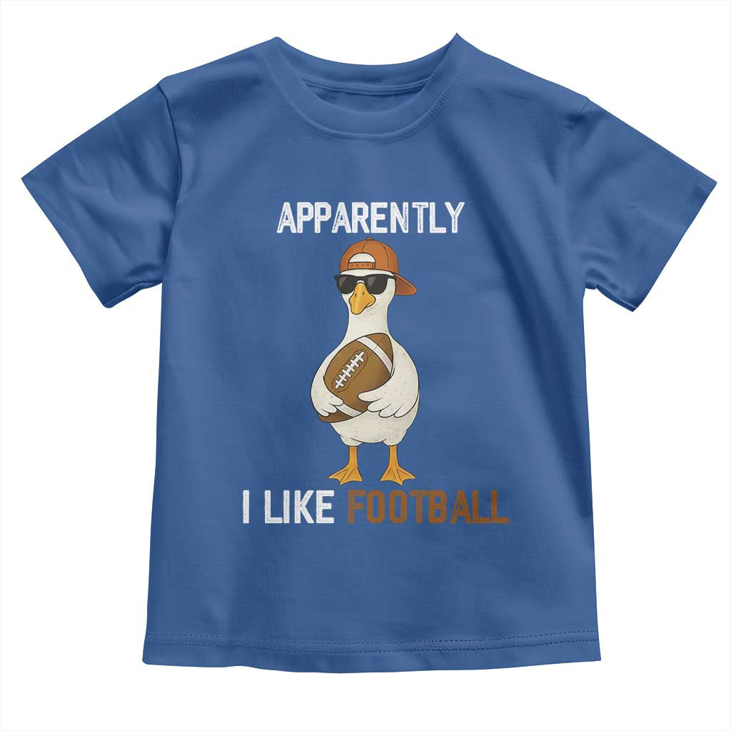 Funny Goose Football Toddler T Shirt Apparently I Like Football - Wonder Print Shop