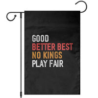 Good Better Best Chicago Pro Football Mantra Garden Flag No Kings Protest Stop Sign - Wonder Print Shop