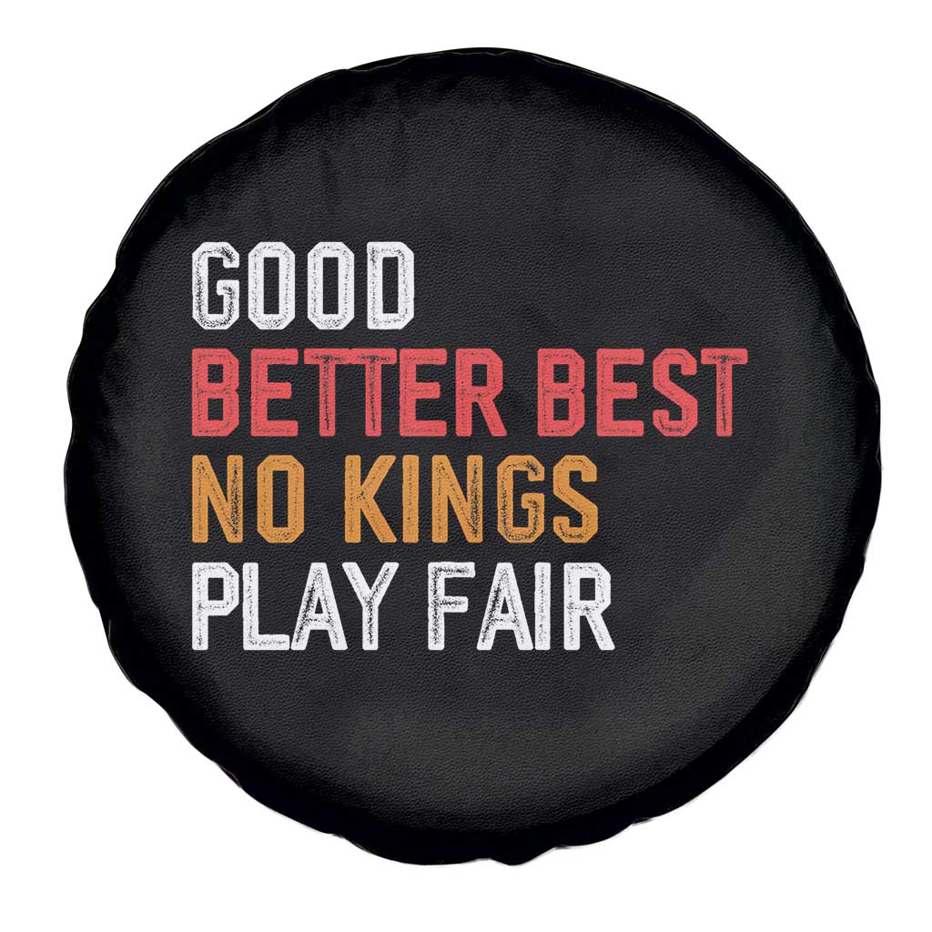 Good Better Best Chicago Pro Football Mantra Spare Tire Cover No Kings Protest Stop Sign - Wonder Print Shop