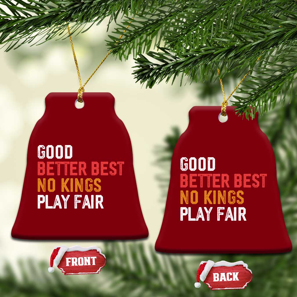 Good Better Best Chicago Pro Football Mantra Ceramic Ornament No Kings Protest Stop Sign - Wonder Print Shop