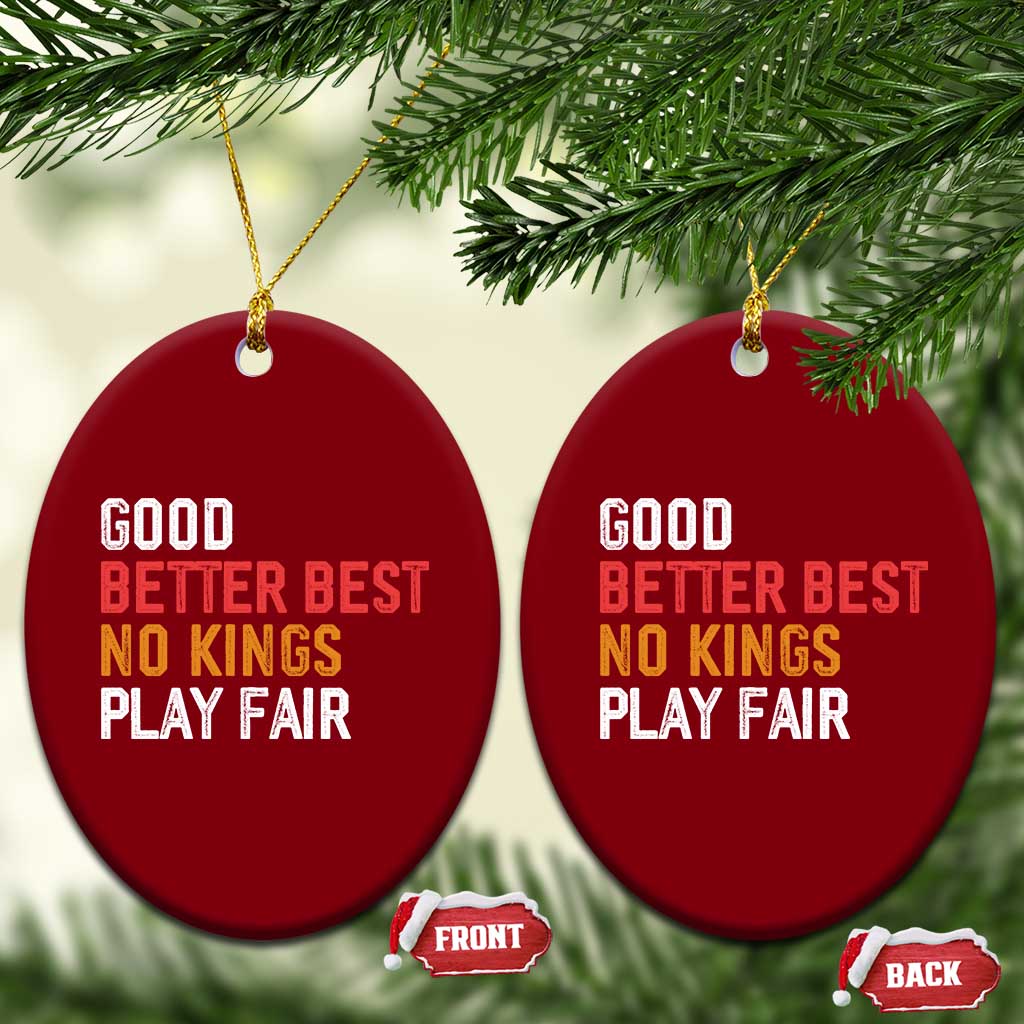 Good Better Best Chicago Pro Football Mantra Ceramic Ornament No Kings Protest Stop Sign - Wonder Print Shop