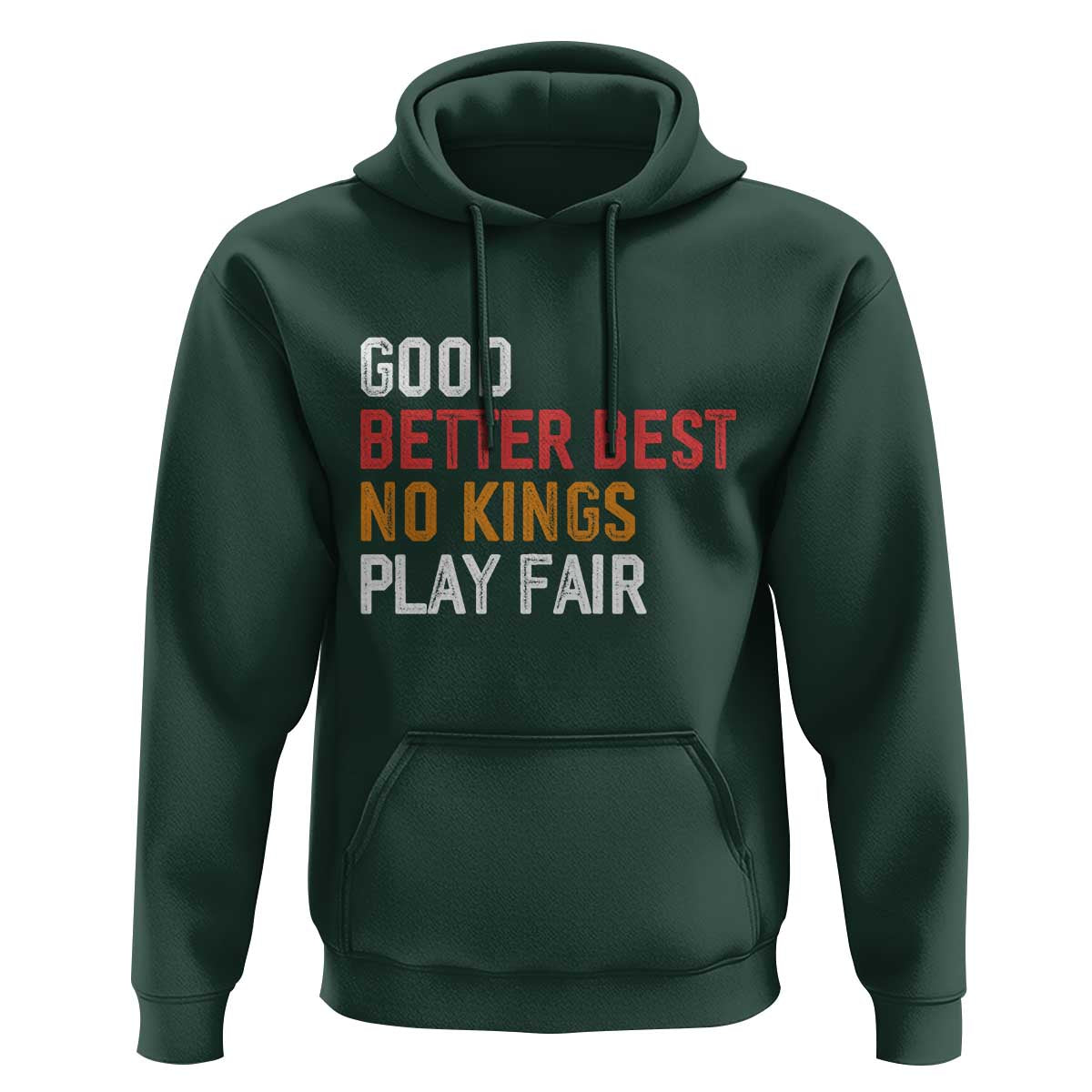 Good Better Best Chicago Pro Football Mantra Hoodie No Kings Protest Stop Sign - Wonder Print Shop