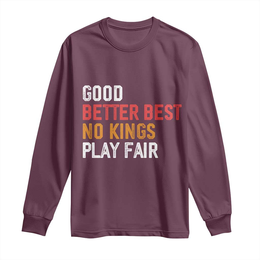 Good Better Best Chicago Pro Football Mantra Long Sleeve Shirt No Kings Protest Stop Sign - Wonder Print Shop