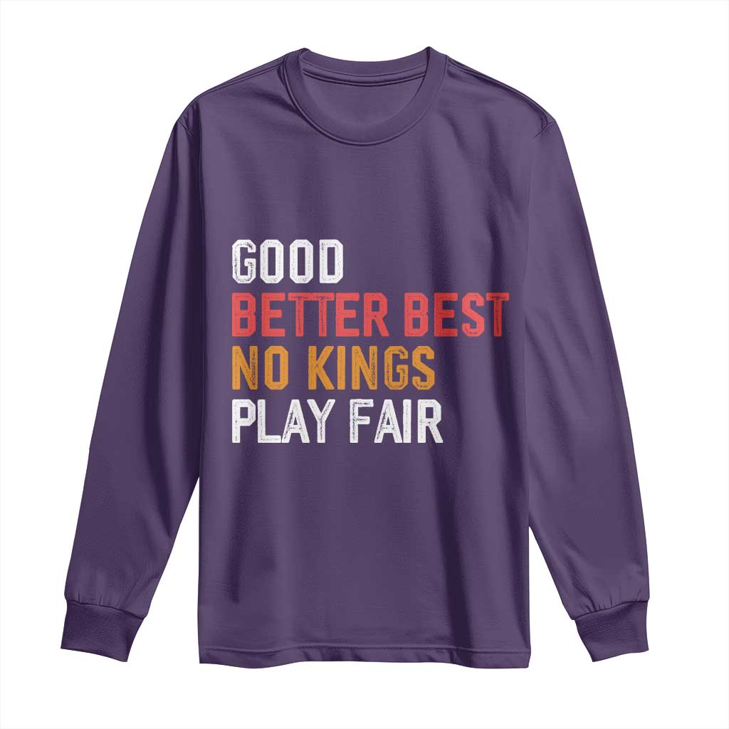 Good Better Best Chicago Pro Football Mantra Long Sleeve Shirt No Kings Protest Stop Sign - Wonder Print Shop
