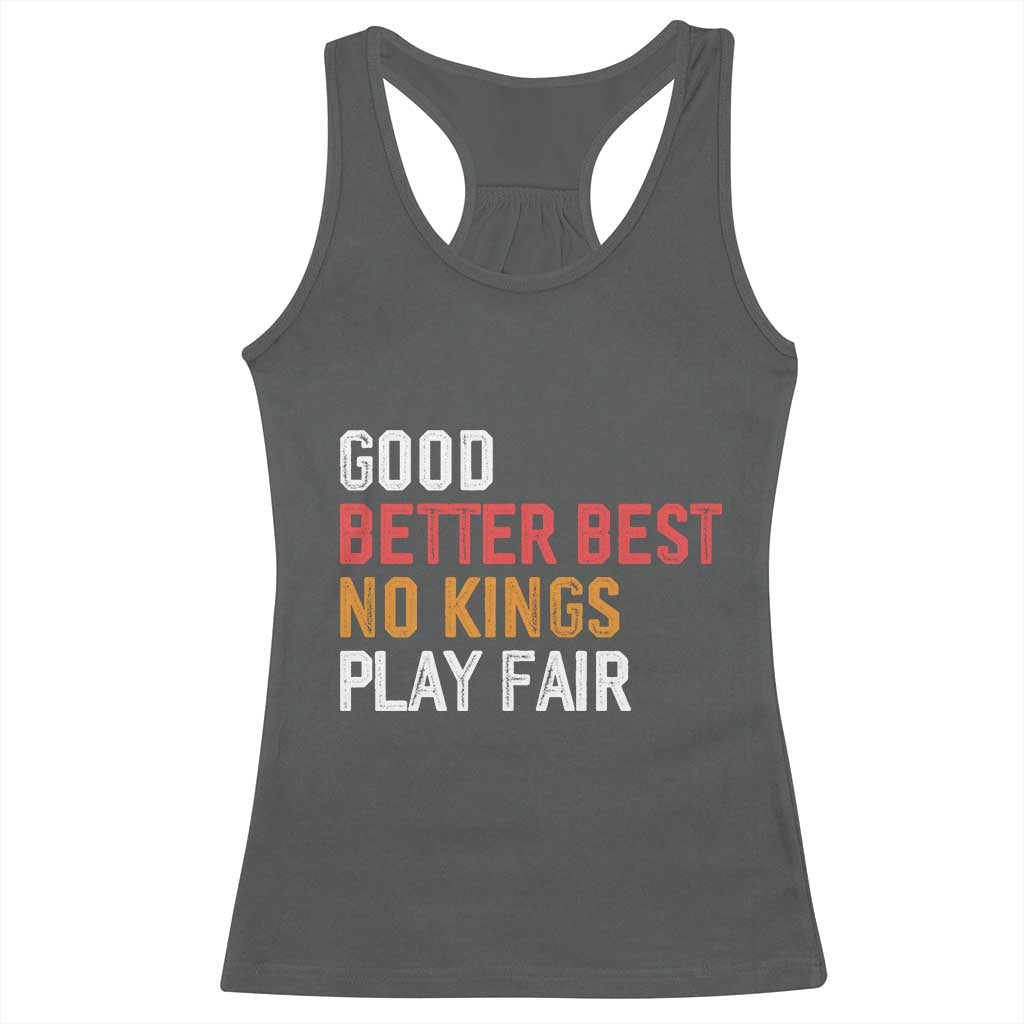 Good Better Best Chicago Pro Football Mantra Racerback Tank Top No Kings Protest Stop Sign - Wonder Print Shop