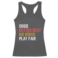 Good Better Best Chicago Pro Football Mantra Racerback Tank Top No Kings Protest Stop Sign - Wonder Print Shop