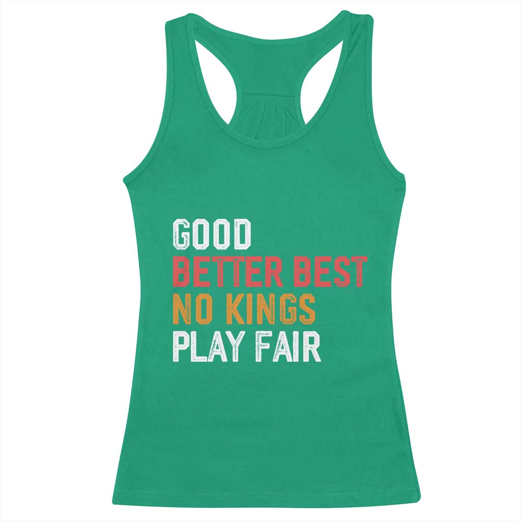 Good Better Best Chicago Pro Football Mantra Racerback Tank Top No Kings Protest Stop Sign - Wonder Print Shop