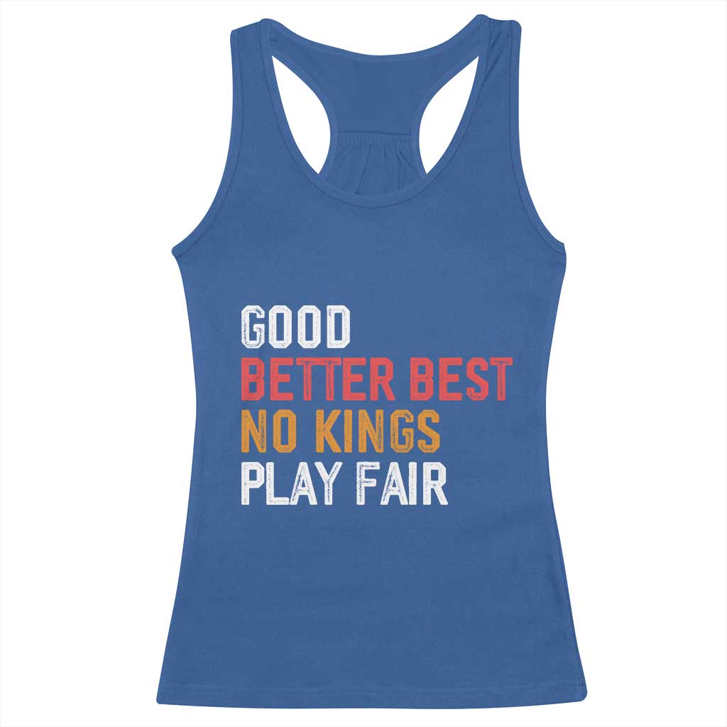 Good Better Best Chicago Pro Football Mantra Racerback Tank Top No Kings Protest Stop Sign - Wonder Print Shop