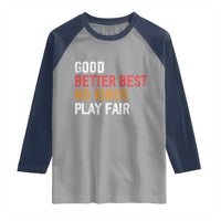 Good Better Best Chicago Pro Football Mantra Raglan Shirt No Kings Protest Stop Sign - Wonder Print Shop