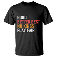 Good Better Best Chicago Pro Football Mantra T Shirt No Kings Protest Stop Sign - Wonder Print Shop