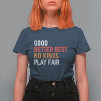 Good Better Best Chicago Pro Football Mantra T Shirt For Women No Kings Protest Stop Sign - Wonder Print Shop