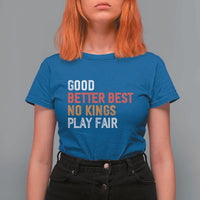 Good Better Best Chicago Pro Football Mantra T Shirt For Women No Kings Protest Stop Sign - Wonder Print Shop