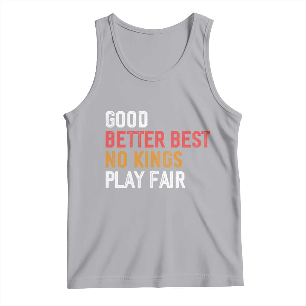 Good Better Best Chicago Pro Football Mantra Tank Top No Kings Protest Stop Sign - Wonder Print Shop