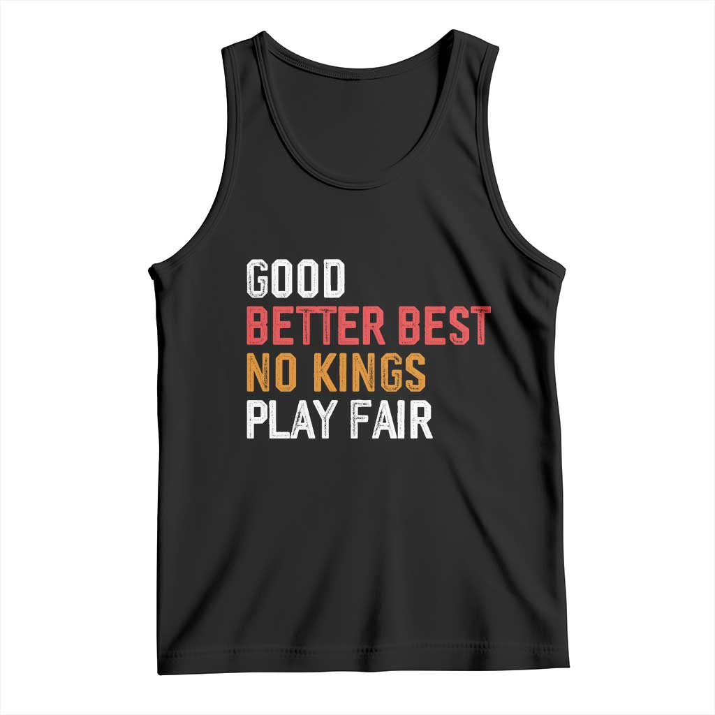 Good Better Best Chicago Pro Football Mantra Tank Top No Kings Protest Stop Sign - Wonder Print Shop