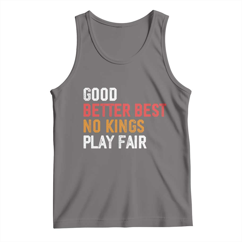 Good Better Best Chicago Pro Football Mantra Tank Top No Kings Protest Stop Sign - Wonder Print Shop