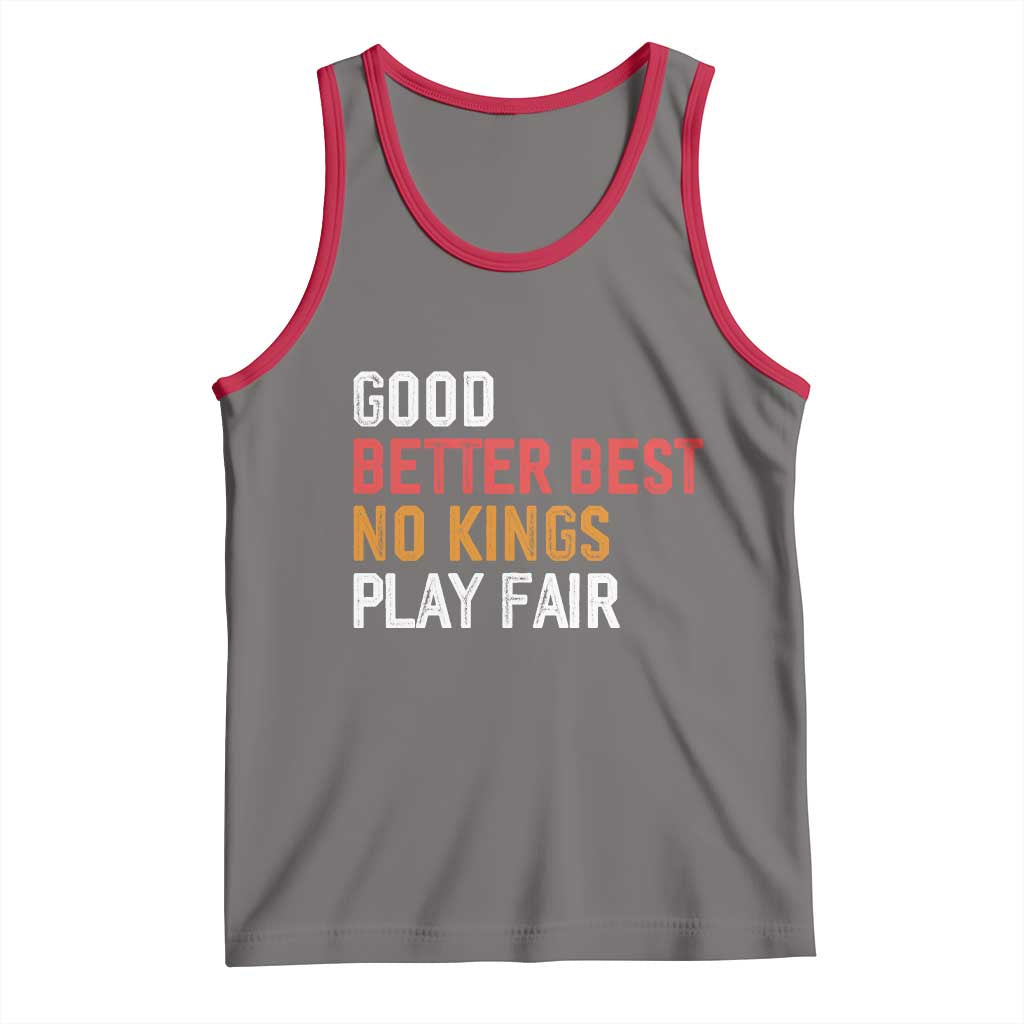 Good Better Best Chicago Pro Football Mantra Tank Top No Kings Protest Stop Sign - Wonder Print Shop