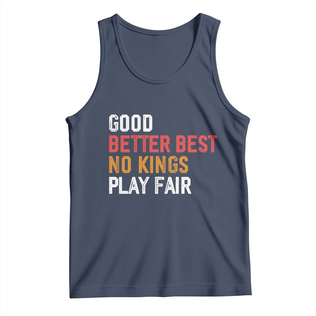 Good Better Best Chicago Pro Football Mantra Tank Top No Kings Protest Stop Sign - Wonder Print Shop